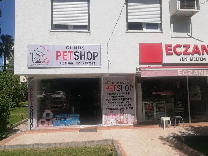 Gümüş Petshop Mağaza Dışı - Antalya Meltem